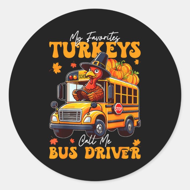 Adesivo Redondo Funny Thanksgiving Turkey Bus Driver School Gift  (Frente)
