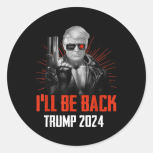 Adesivo Redondo Funny Trump 2024 45 47 Trumpinator Voltará