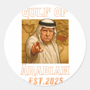 Adesivo Redondo Funny Trump Arabian Golfo 2025 - Golfo Trump Do Ár