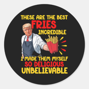 Adesivo Redondo Funny Trump Rápida Comida Humor Fries Eleição 2024