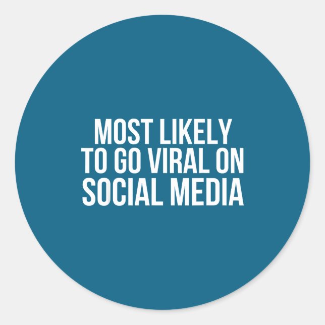 Adesivo Redondo Funny Voted To Go Viral On Social Media Sibling Co (Frente)