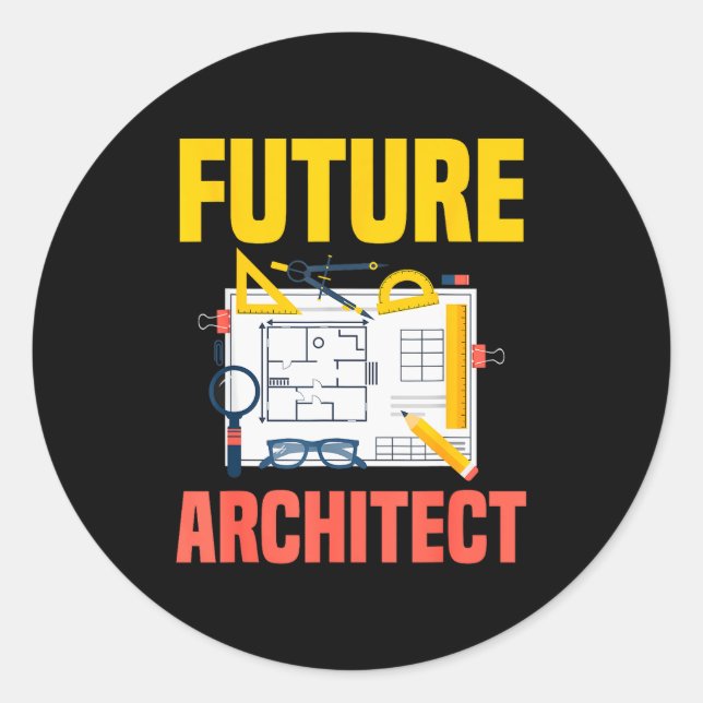 Adesivo Redondo Future Architect Funny Architecture Architect  (Frente)
