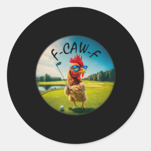 Adesivo Redondo Galinha de Golfe Adulto Divertido F-caw-f Humor Pá