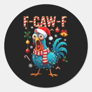 Adesivo Redondo Galo F-caw-f Meme Galinha Engraçada Fcawk Natal