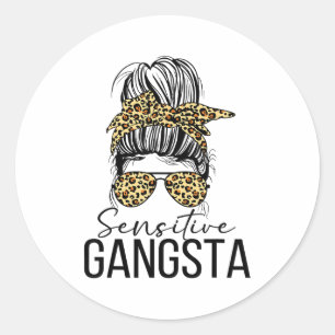 Adesivo Redondo Gangsta Sensível, Ditado de Citação de Meme Engraç