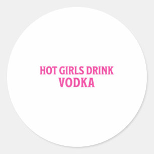 Adesivo Redondo Garotas Engraçadas Bebem Bebado De Vodka Bebem Beb
