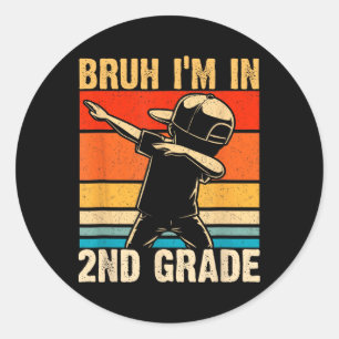 Adesivo Redondo Garoto de Segunda Série Dabbing Bruh Estou na 2ª S