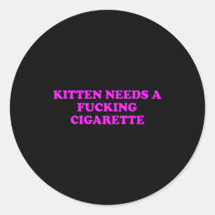 Adesivo Redondo Gatinho Precisa De Um Cigarro Forçado Meme De Gato
