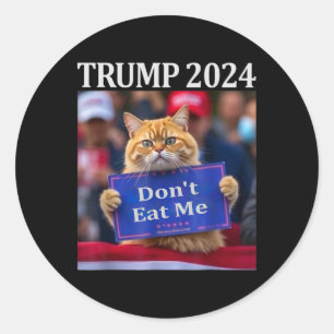 Adesivo Redondo Gatos Não Me Comam Para Trump 2024