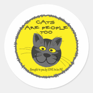 ADESIVO REDONDO GATOS SÃO PESSOAS PARA — AMO SER EU