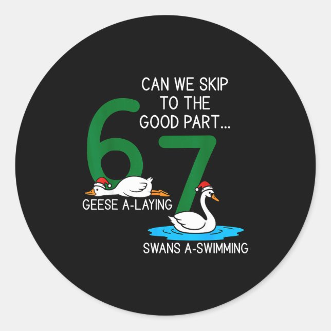 Adesivo Redondo Geese A Laying Swans A Swimming 67 Six Geese Seven (Frente)