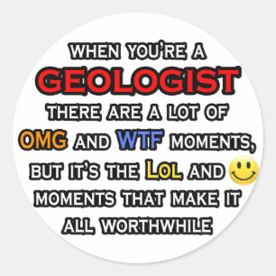 Adesivo Redondo Geólogo... OMG WTF LOL