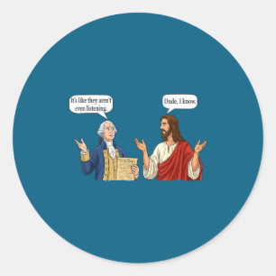 Adesivo Redondo George Washington Jesus Parecem Não