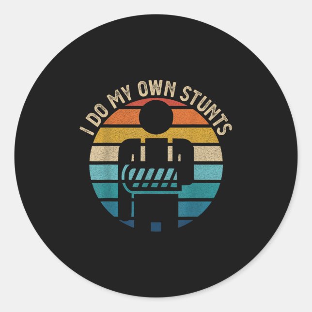 Adesivo Redondo Get Well Funny Injury Hand Wrist, I Do My Own Stun (Frente)