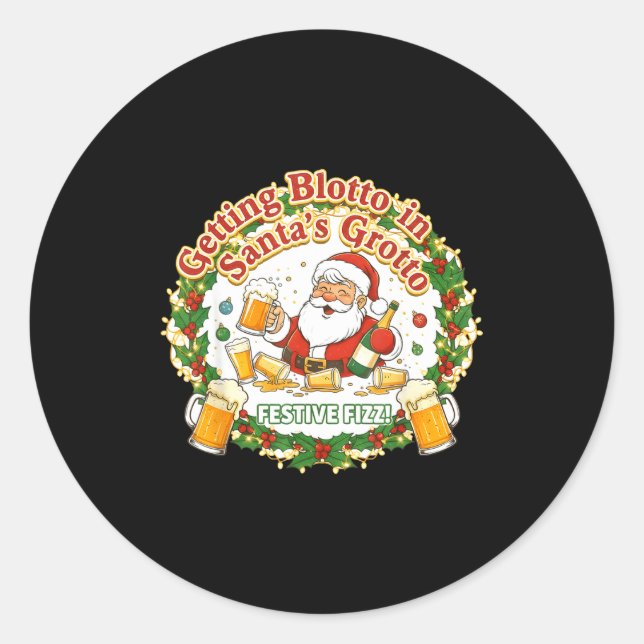 Adesivo Redondo Getting Blotto In Santa's Grotto Drunk Friends Nig (Frente)