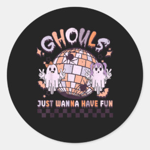 Adesivo Redondo Ghouls Só Quer Divertir-Se Com O Fato De Halloween