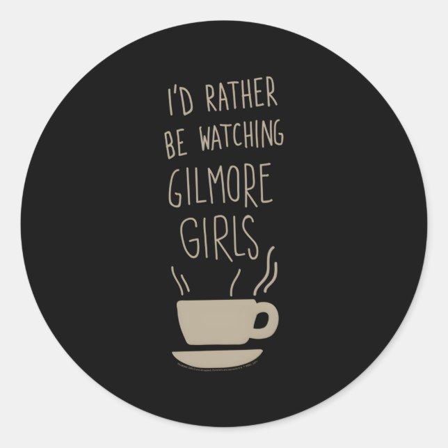 Adesivo Redondo Gilmore, Eu Preferencialmente Estaria Assistindo (Frente)