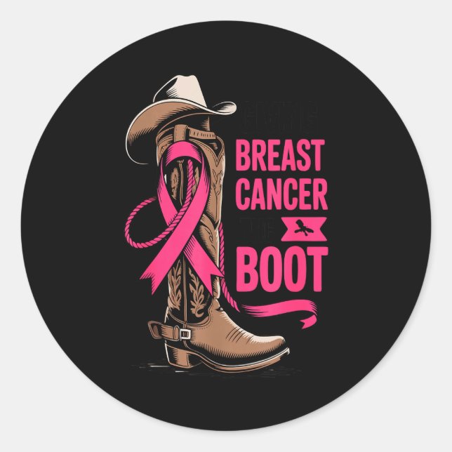 Adesivo Redondo Giving Breast Cancer The Boot Cowboy Design  (Frente)