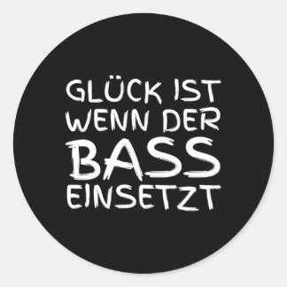 Adesivo Redondo Glã Ck Ist Wenn Bass Einsetzt