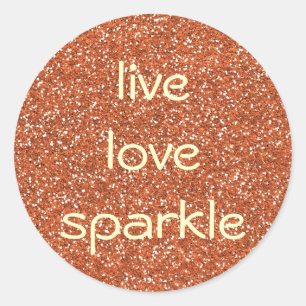 Adesivo Redondo Glitter de Bronze Live Love Sparkle