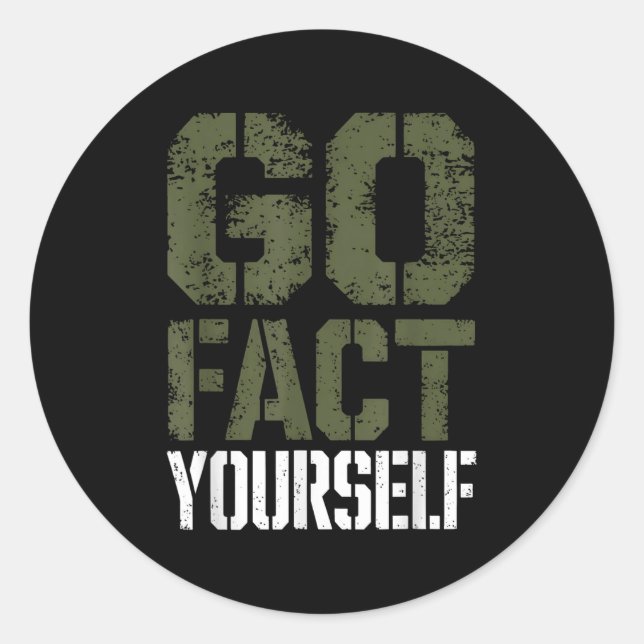 Adesivo Redondo Go Fact Yourself Funny Military Stencil Tactical S (Frente)