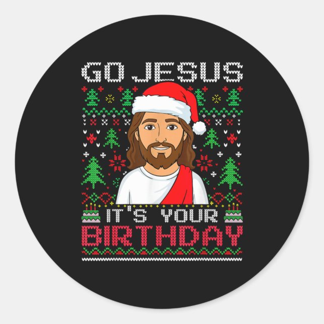 Adesivo Redondo Go Jesus It's Your Birthday Ugly Jesus Christmas S (Frente)