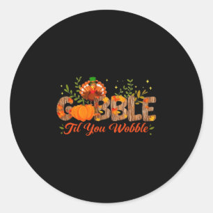 Adesivo Redondo Gobble Até Você Cambalear Ação De Graças Peru Home