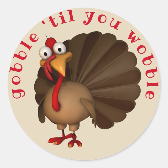 Adesivo Redondo Gobble Till You Wobble (Frente)