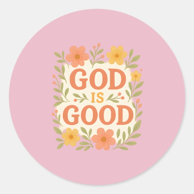 Adesivo Redondo God Is Good Floral Christian Faith Quote (Frente)