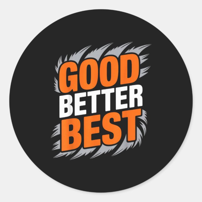 Adesivo Redondo Good Better  (Frente)