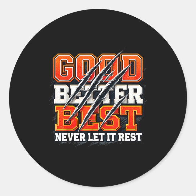 Adesivo Redondo Good Better Never Let It Rest Motivation Bear  (Frente)