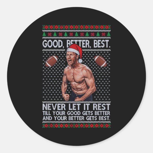 Adesivo Redondo Good Better Never Let It Rest Xmas Ben Johnson  (Frente)
