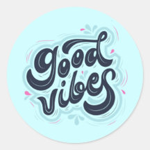 Good Vibes Sticker