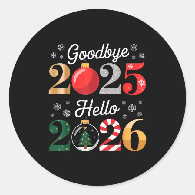 Adesivo Redondo Goodbye 2025 Hello 2026 Happy New Year's Eve Chris (Frente)