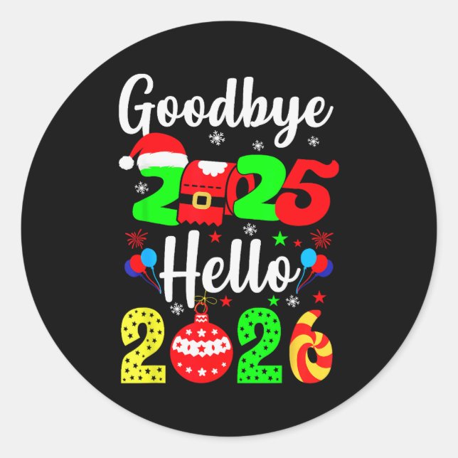 Adesivo Redondo Goodbye 2025 Hello 2026 Happy New Year's Eve Chris (Frente)