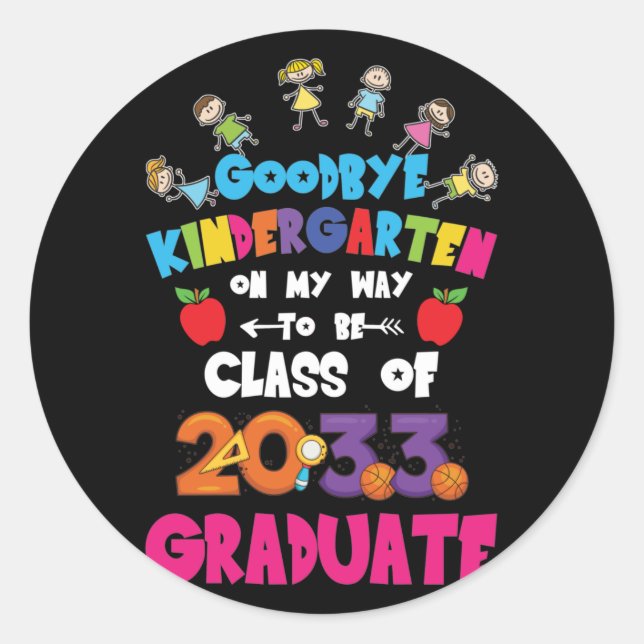 Adesivo Redondo Goodbye Kindergarten Class of 2033 Hello 1st grade (Frente)