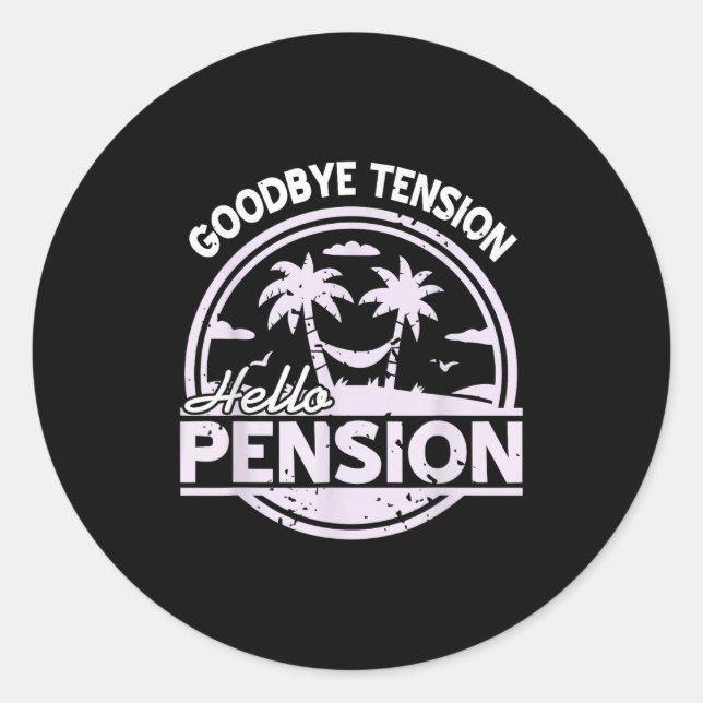 Adesivo Redondo Goodbye Tension Hello Pension Relax Time Mood  (Frente)