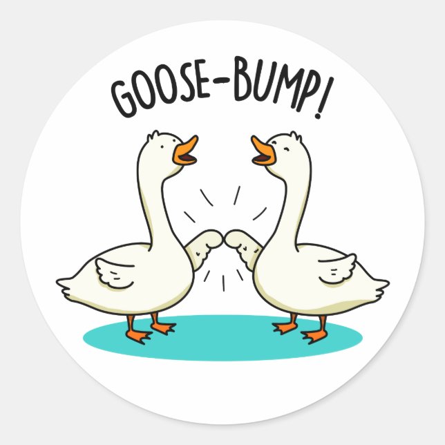 Adesivo Redondo Goose Bumps Funny Animal Pun (Frente)