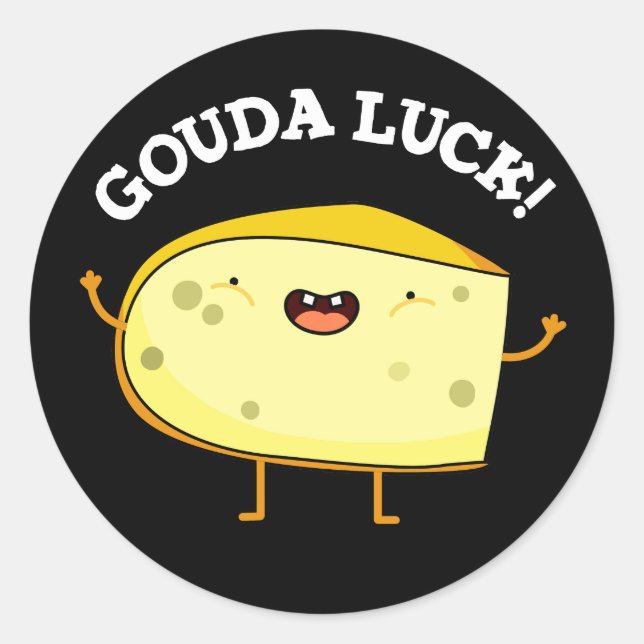 Adesivo Redondo Gouda Luck Funny Cheese Pun (Frente)
