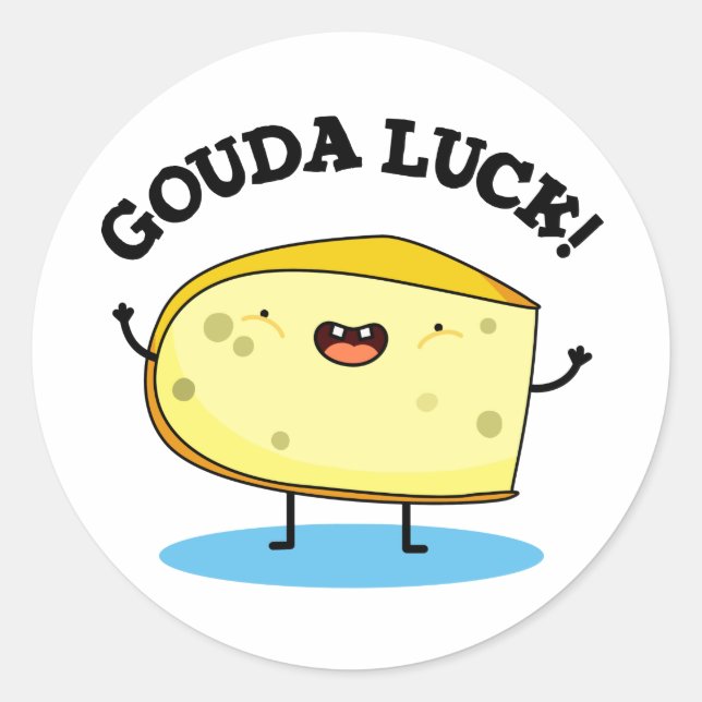 Adesivo Redondo Gouda Luck Funny Cheese Pun (Frente)