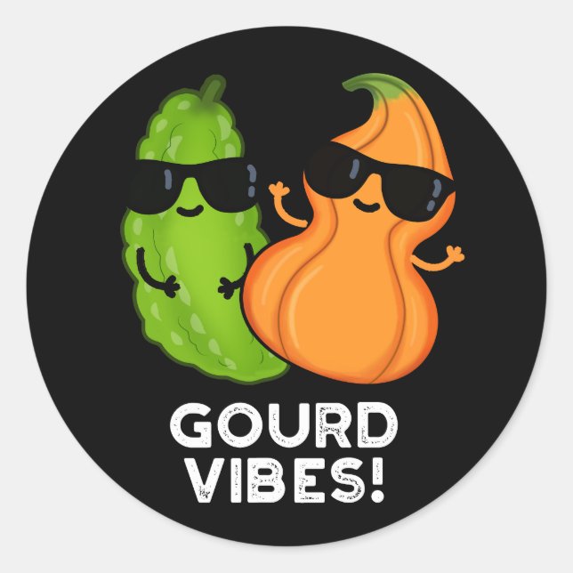 Adesivo Redondo Gourd Vibes Funny Veggie Pun Dark BG (Frente)