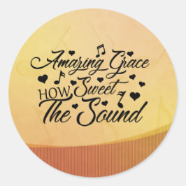 Adesivo Redondo Graça incrível como o som é doce