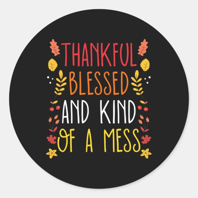 Adesivo Redondo Graças Abençoado E Meio Divertido Graças A Deus (Frente)