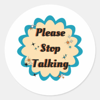 Adesivo Redondo Gráfico Engraçado Design Amarelo Por Favor Pare De