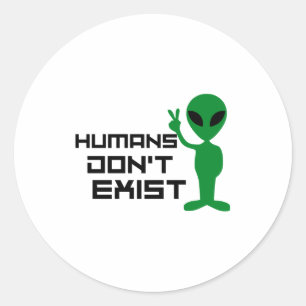 Adesivo Redondo Gráficos Engraçados de Alien: Humanos Não Existem