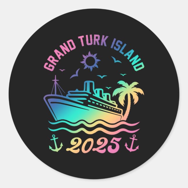 Adesivo Redondo Grand Turk Island 2025 Cruise Vacation Beach Trave (Frente)