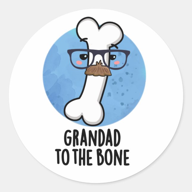 Adesivo Redondo Grande Pai Ao Vovô Engraçado De Osso (Frente)