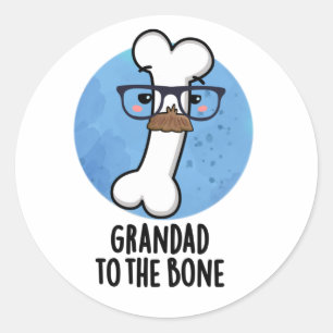 Adesivo Redondo Grande Pai Para O Vovô Cute Bone Pun
