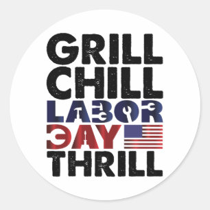 Adesivo Redondo Grelhar Dia do Trabalho Americano Chill Thrill Fes