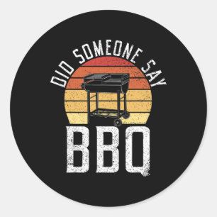 Adesivo Redondo Grill Barbecue Griling Alguém Disse Churrasco